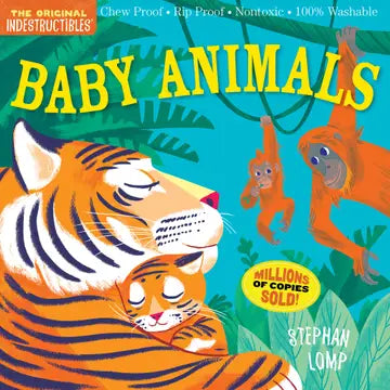 Children's board book cover titled "Baby Animals" by Stephan Lomp, featuring colorful illustrated baby animals including a tiger, orangutan, and baby gorilla in a jungle scene. Text at the top reads "The Original Indestructibles" and includes product feature callouts.