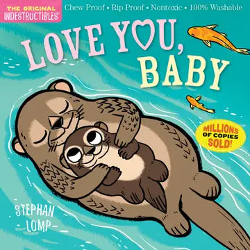 Front cover of the children's book 'Love You, Baby' by Stephan Lomp, showing an illustrated mother otter hugging a baby otter on a turquoise water background, with playful text and fish graphics.