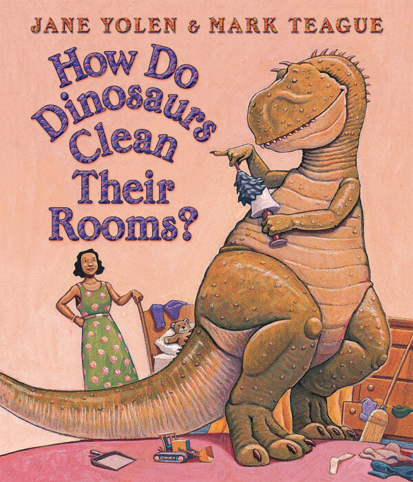 Book cover of 'How Do Dinosaurs Clean Their Rooms?' with a dinosaur and a woman cleaning a room.