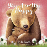 Book cover of 'You Are My Happy' featuring two bears hugging with a pink background.