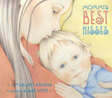 Illustrated book cover of 'Mommy's Best Kisses' showing a mother and child embracing.