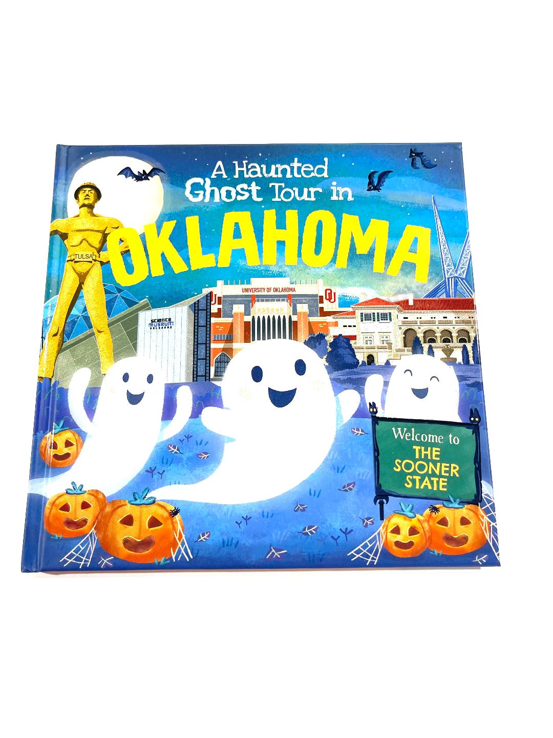 Cover of a book titled 'A Haunted Ghost Tour in Oklahoma' featuring illustrations of ghosts, pumpkins, and a欢迎 to Oklahoma sign.