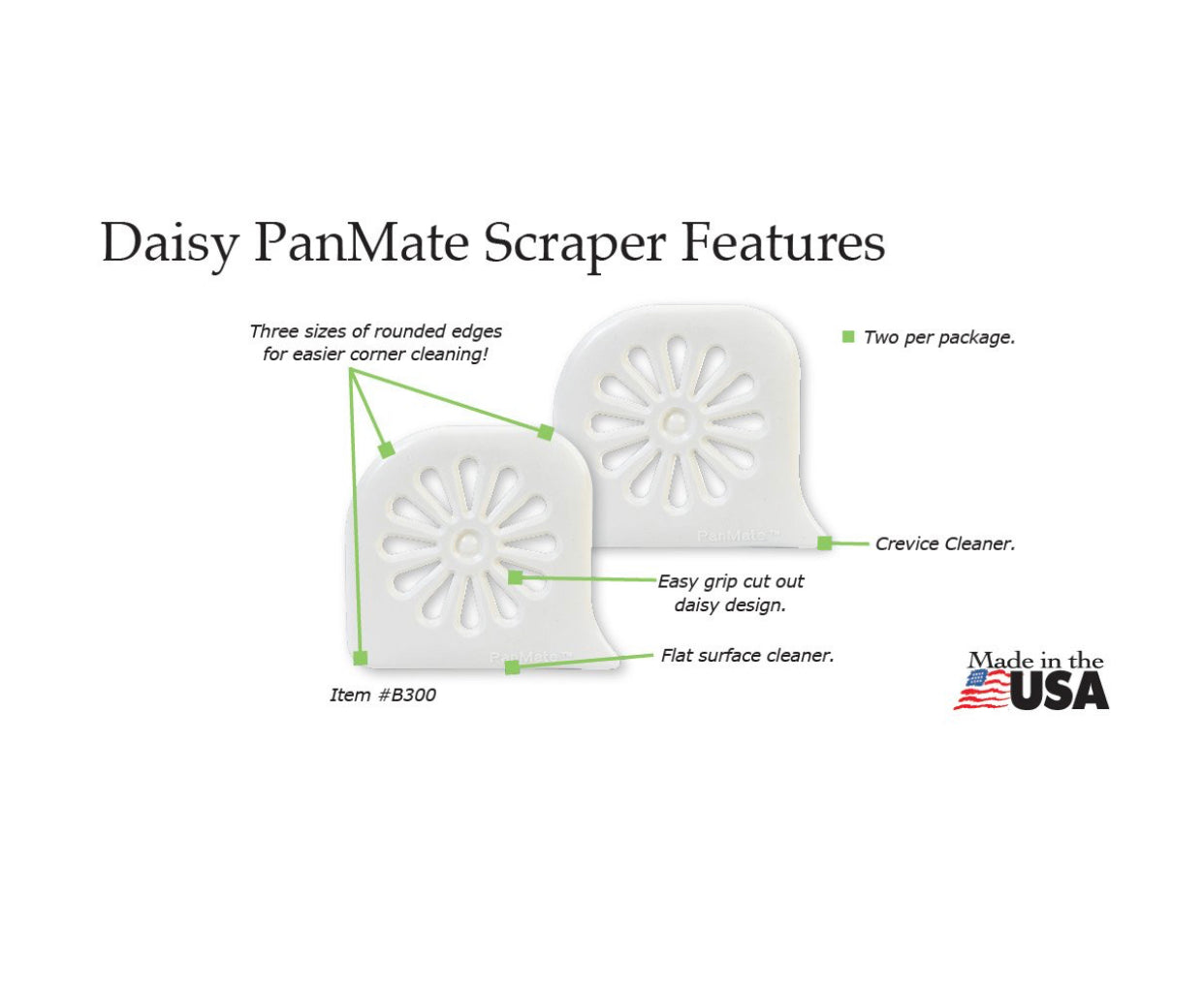 An image showcasing the Daisy PanMate Scraper Features, highlighting its different shapes and sizes for corner cleaning, flat surface, and crevice cleaning, with a 'Made in USA' label.