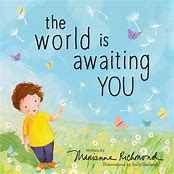 Cover of the book 'The World Is Awaiting You' featuring an illustration of a child with a butterfly net, surrounded by butterflies in a field of flowers.